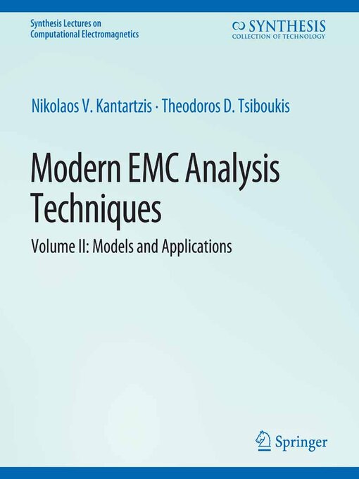 Title details for Modern EMC Analysis Techniques Volume II by Nikolaos V. Kantartzis - Available